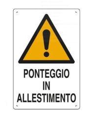 CARTELLO PER PONTEGGIO 60X40