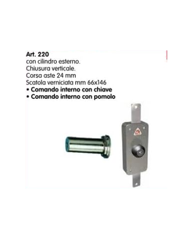 SERRATURA C/CHIAVE VERTICALE ** ART.220 C/ASTE CUR